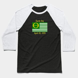 Original Earth Day Flag Baseball T-Shirt